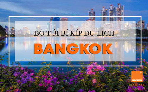 Bo-tui-bi-kip-du-lich-thu-do-Bangkok-bang-tieng-anh-p2