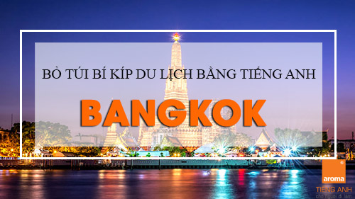 Bo-tui-bi-kip-du-lich-thu-do-bangkok-bang-tieng-anh-p1