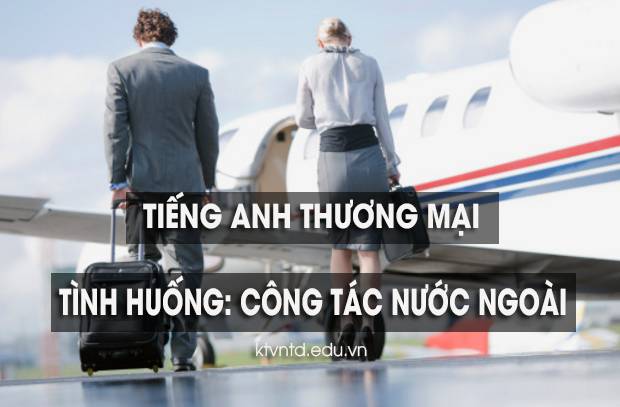 tieng-anh-thuong-mai-cong-tac-nuoc-ngoai-1