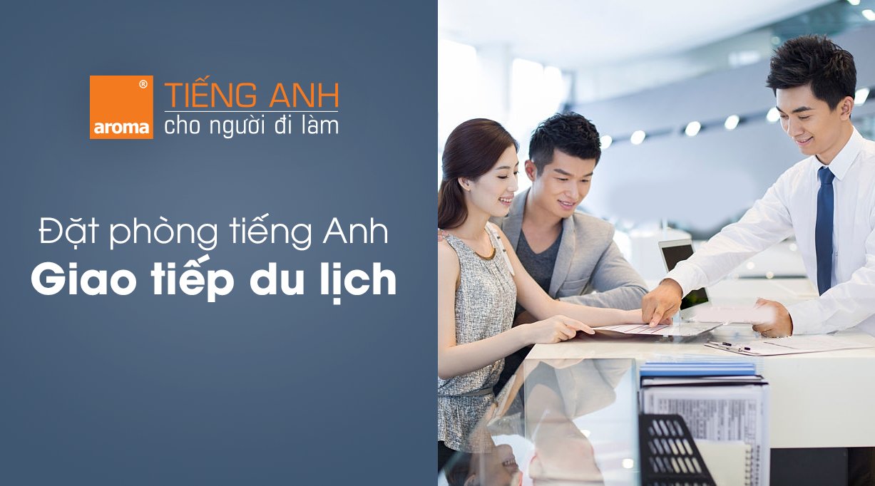 dat-phong-tieng-anh-giao-tiep-du-lich